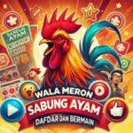 Wala Meron Sabung Ayam: Panduan Daftar dan Bermain